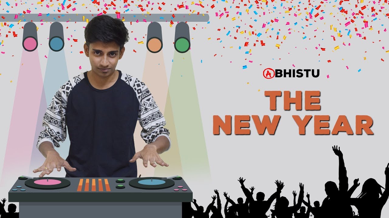 The New Year | Abhistu