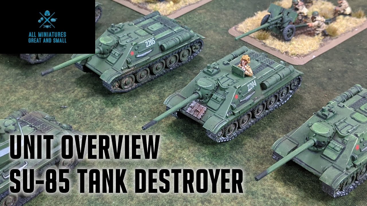 Flames of War Unit Overview - SU-85