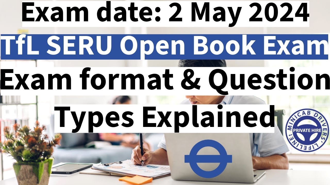 TfL SERU Open Book Exam 2024 Exam Format and Question Types #seru#training#mocktest#london#uber#tfl