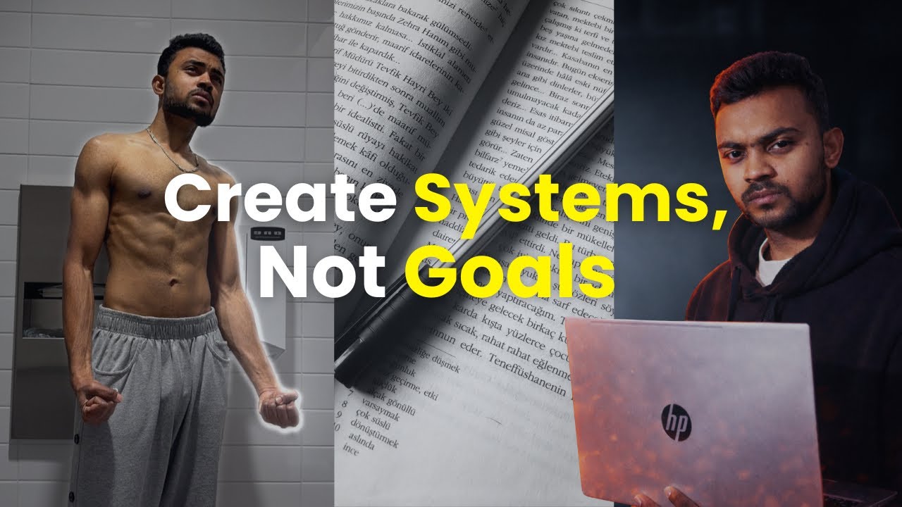 How to set Systems instead of goals (a system that will change your life)