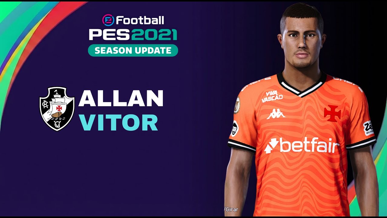 Como criar o goleiro do Vasco, Allan Vitor, no PES 21