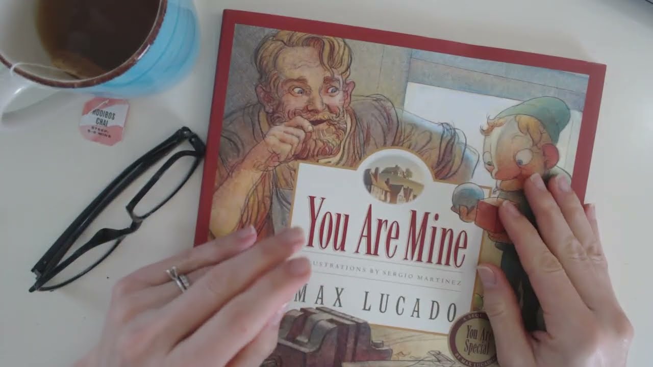 You Are Mine by Max Lucado
