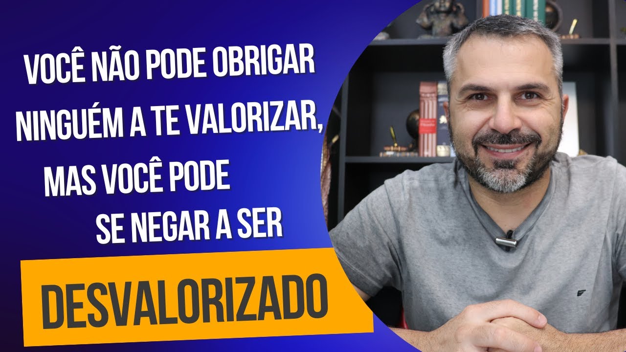 VOCÊ SE SENTE DESVALORIZADO? VAMOS ENTENDER MELHOR ESSA QUESTÃO | André Massolini, filósofo