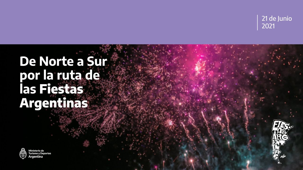 De Norte a Sur por la ruta de las Fiestas Argentinas