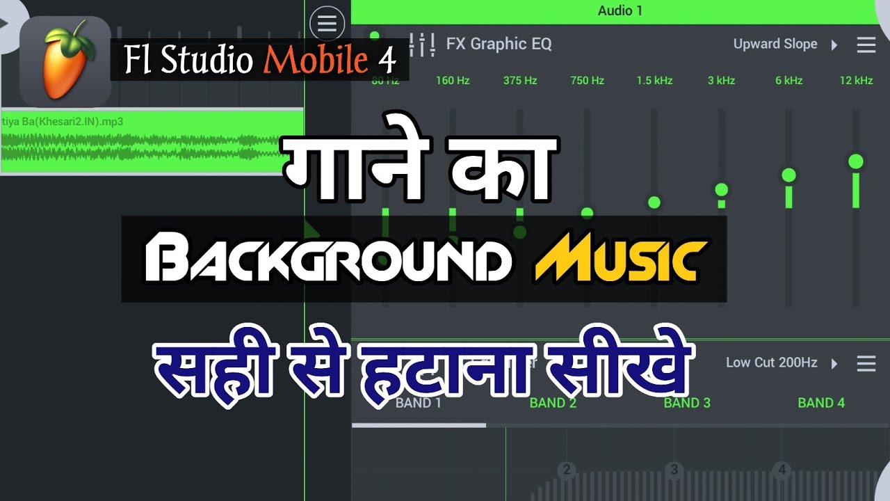 Fl Studio Mobile में गाने का Background music हटाना सीखे || Haw To Remove Background Music