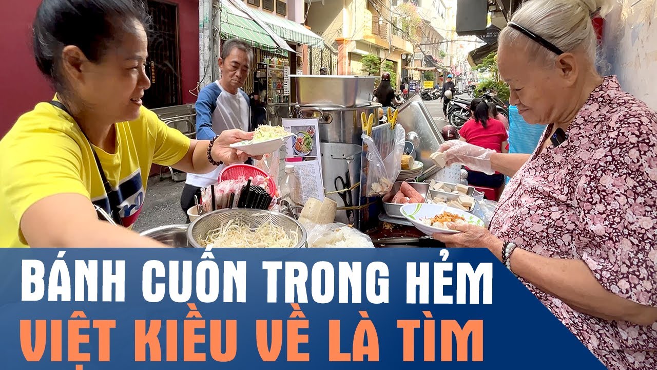BÁNH CUỐN BÀ BA nguyên vị truyền thống nửa thế kỷ, khách đi xa là nhớ, về là tìm ăn
