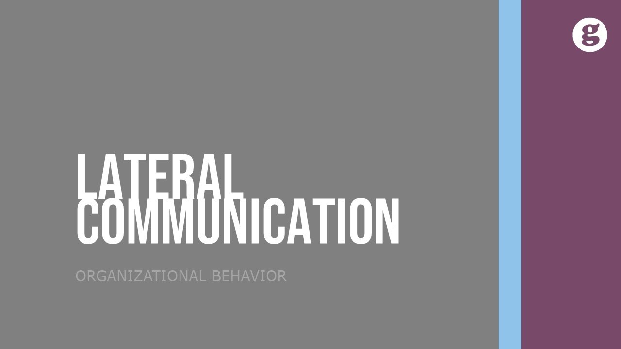 Lateral Communication