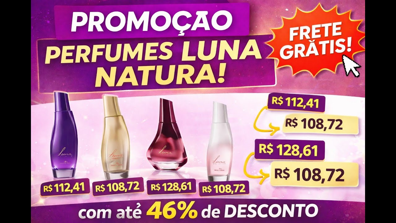 🔥PROMOÇÃO PERFUMES LUNA NATURA | Luna Nuit (lançamento), Ousadia e Intensa com Frete Grátis