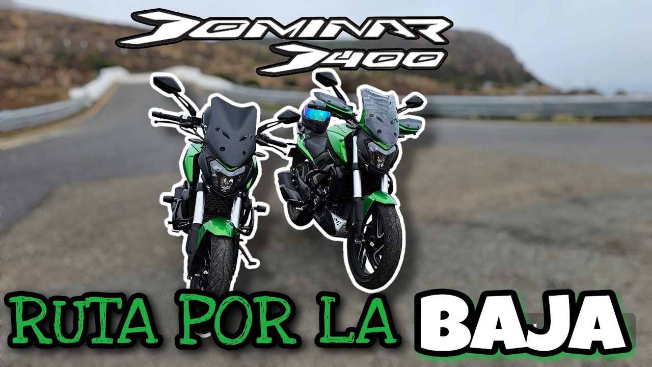 Rodando por la BAJA con 2 DOMINAR 400 2023!