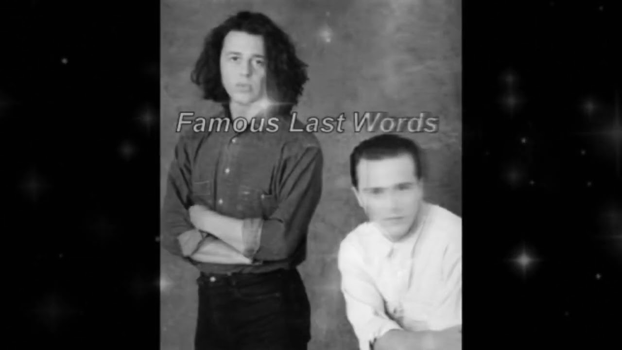 Tears For Fears - Famous Last Words (Slowed Version)