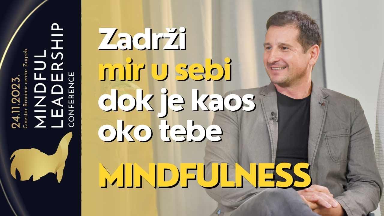 Zadrži mir u sebi dok je kaos oko tebe (Što je Mindfulness?)