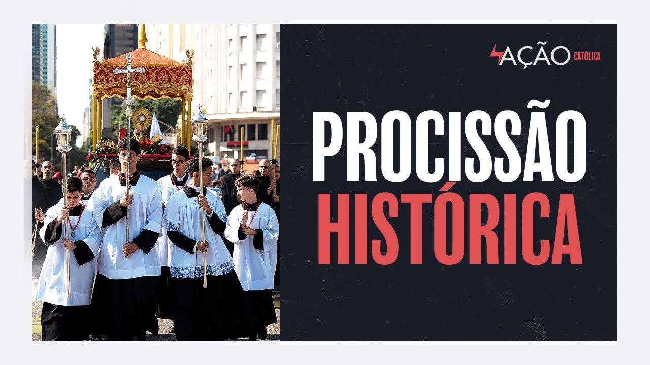 Evento conservador fracassa e católicos fazem procissão histórica no Rio! | Ação Católica 