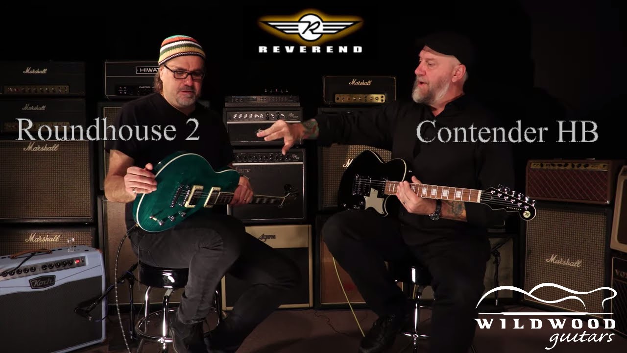 The New 2020 Reverend Roundhouse & Contender •  Wildwood Guitars