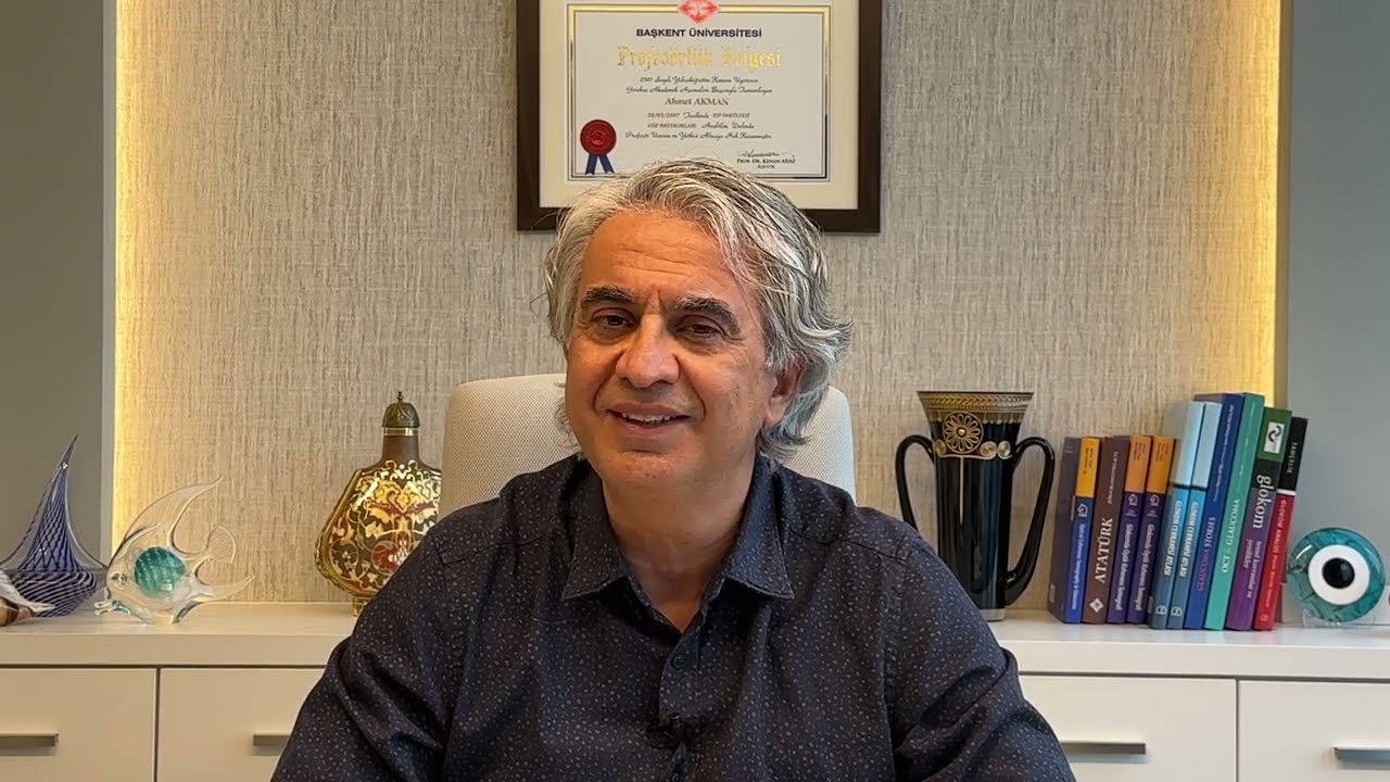 Glokom Belirtileri - Prof. Dr. Ahmet Akman