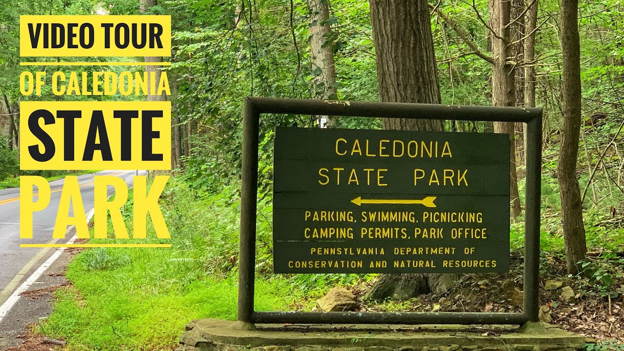 Video Tour of Caledonia State Park in PA