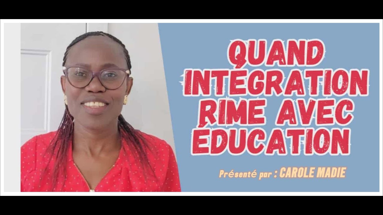 introduction Quand Intégration rime avec Éducation