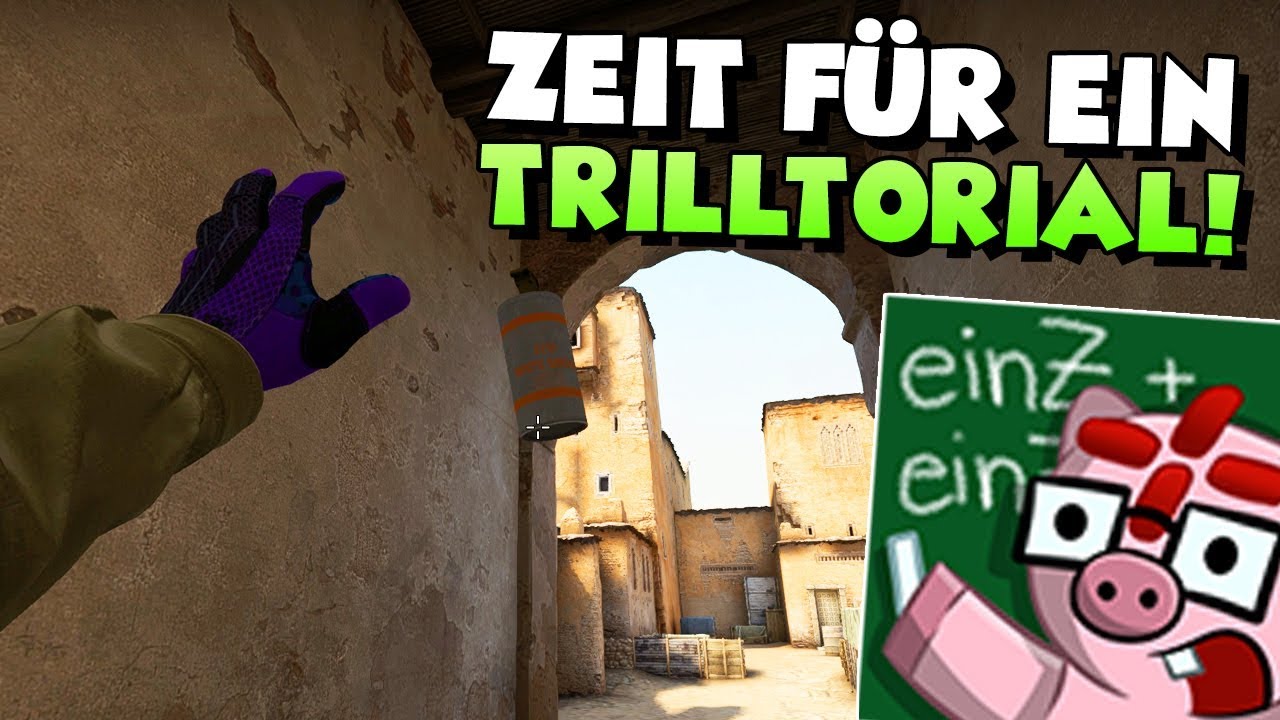 Es wird mal wieder Zeit f&uuml;r ein TRILLTORIAL! - CS:GO Funny Moments