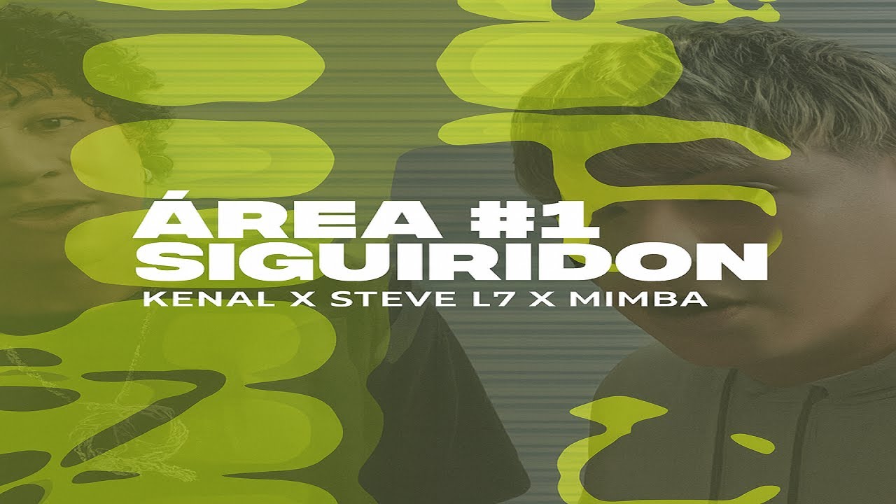 &Aacute;rea #1 Siguiridon: Kenal ft Steve L7 & El Mimba (Video Oficial)