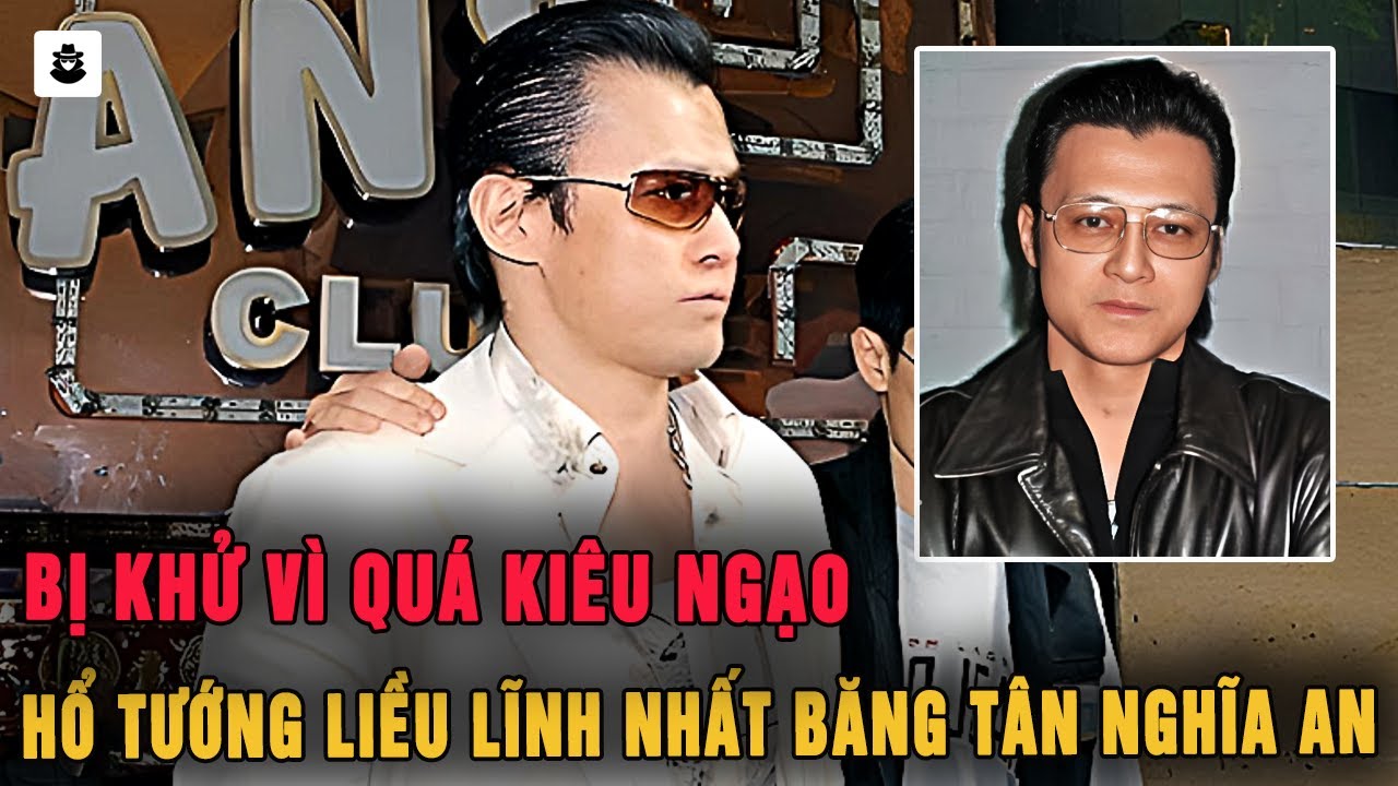 Lý Thái Long : Bá Vương Tiêm Đông - Đại Ca Ngông Nhất Băng Tân Nghĩa An | MÊ KỲ ÁN