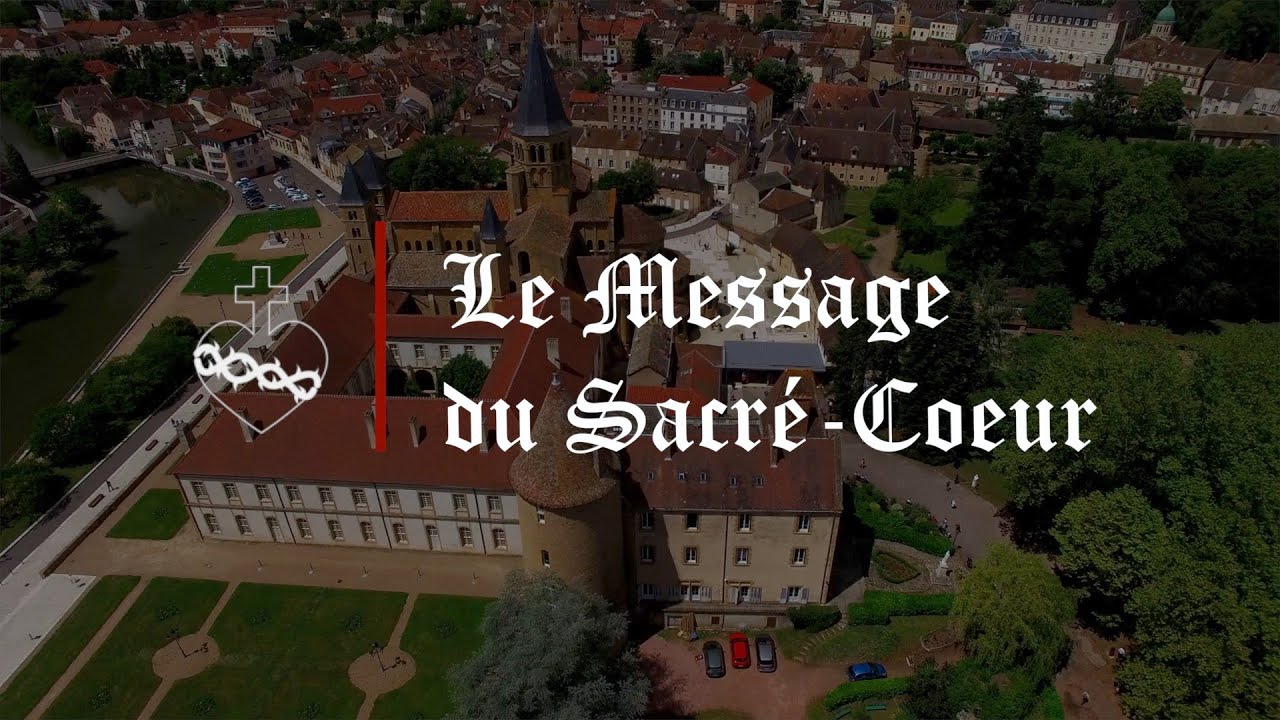 Le message du Sacré-Coeur, à Paray-Le-Monial