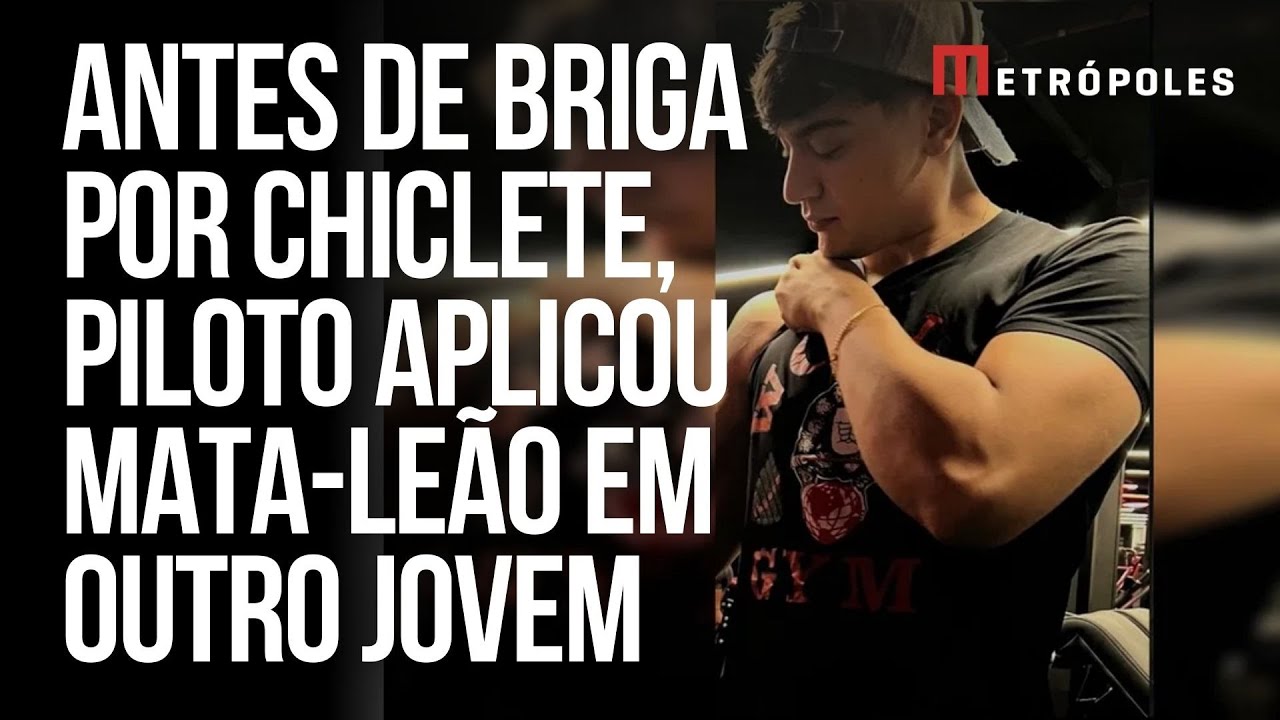 Antes de briga por chiclete, piloto aplicou mata-le&atilde;o em outro jovem