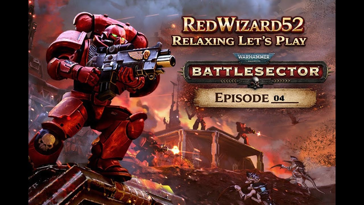 Let's Play Warhammer 40k: Battlesector (Episode 4)