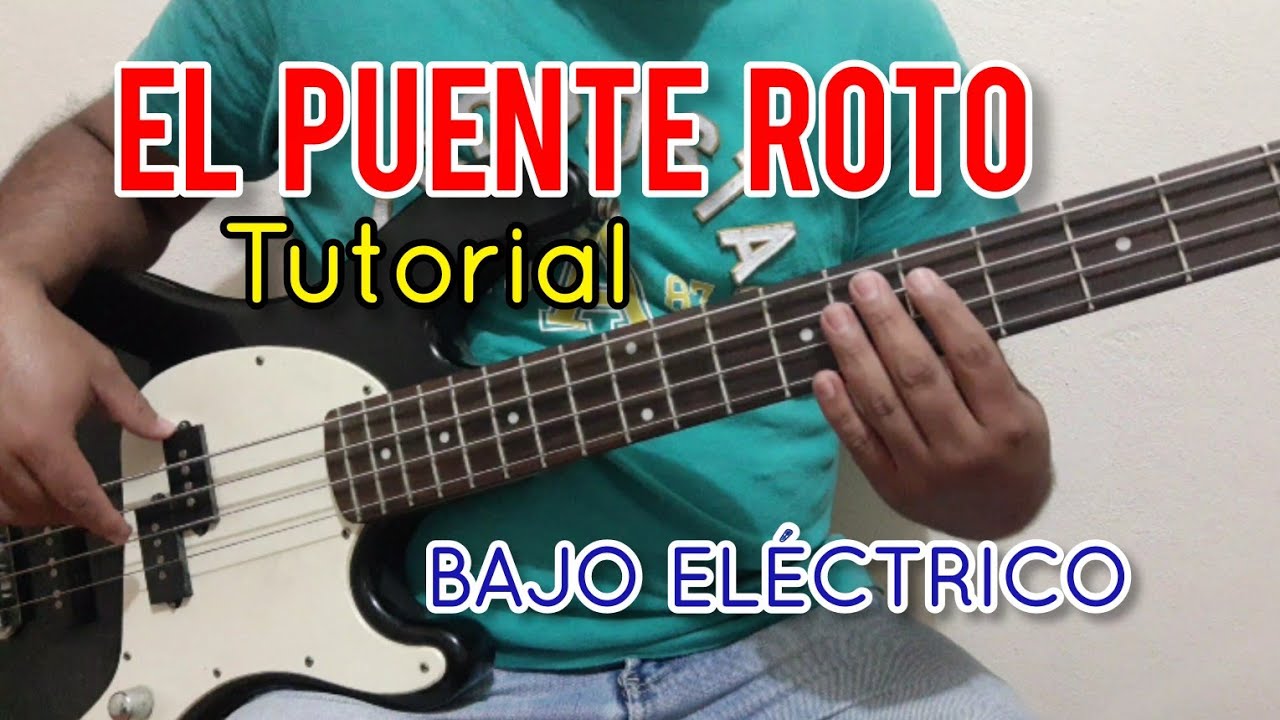 El Puente Roto - Tutorial en Bajo Eléctrico / Con Adornos 