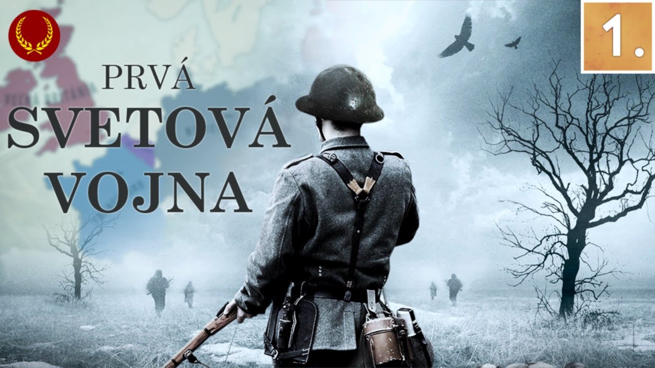 Prvá svetová vojna – Čo viedlo k vojne? 1. časť