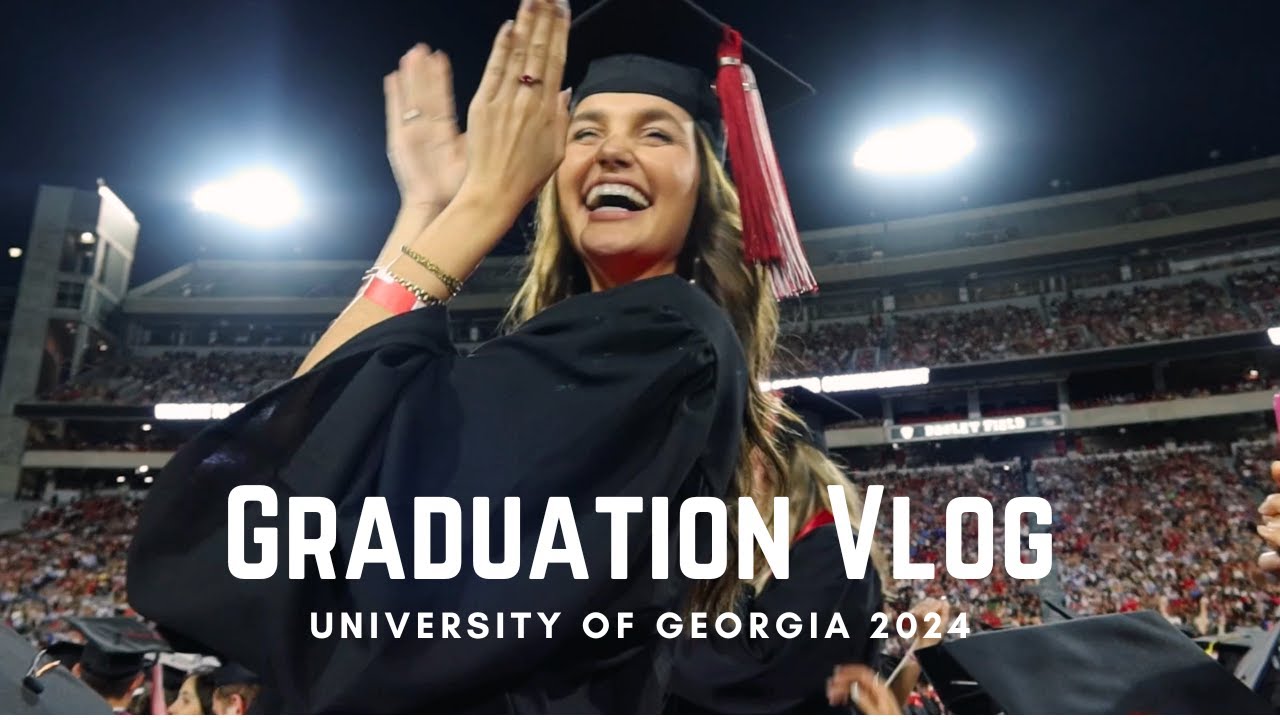 COLLEGE GRADUATION VLOG | The University of Georgia Class of 2024