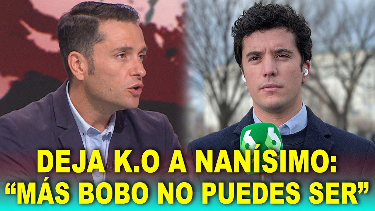 David Alandete DEJA EN RIDÍCULO a Nanisimo (La Sexta): “Más bobo no puedes ser”