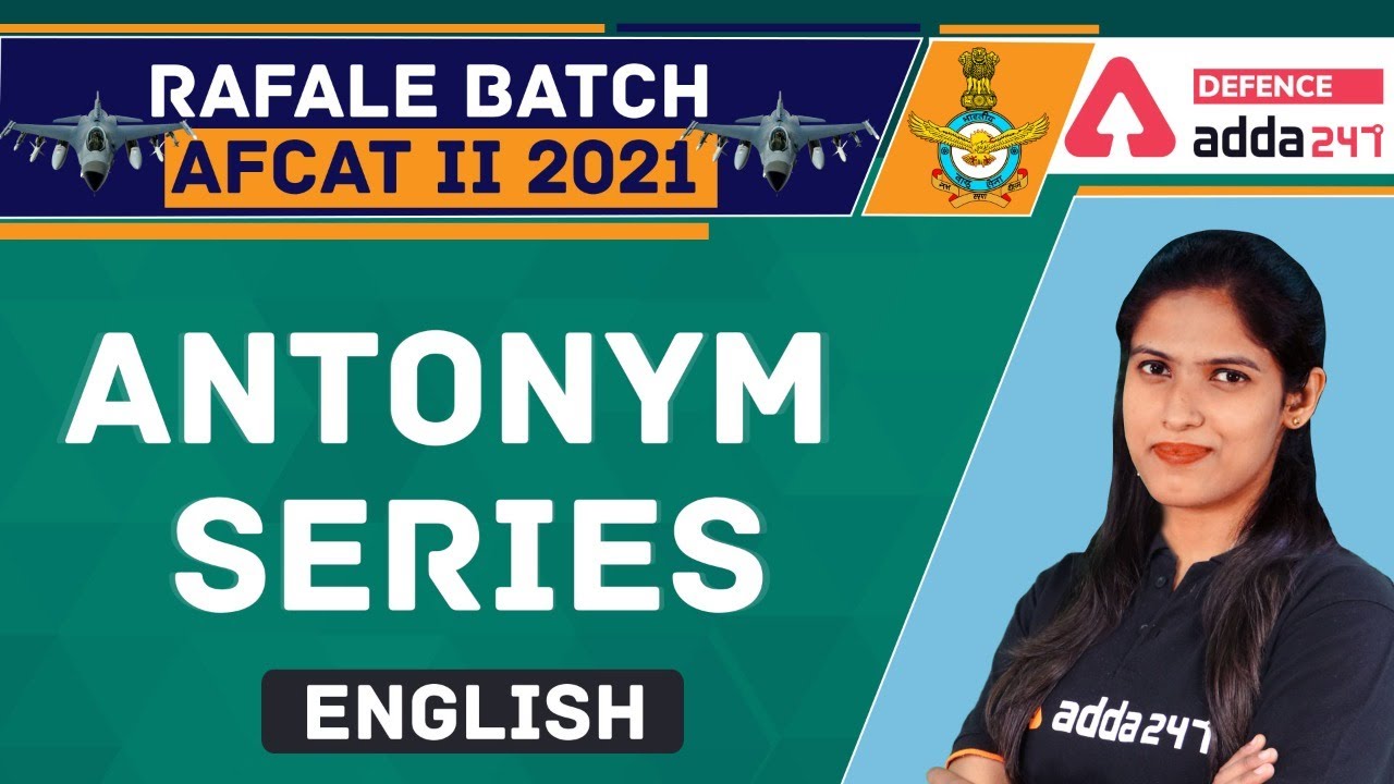 AFCAT 2 2021 | English | Antonym Series