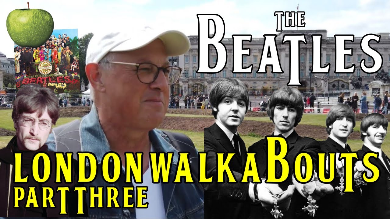 The Beatles London Tour Part 3