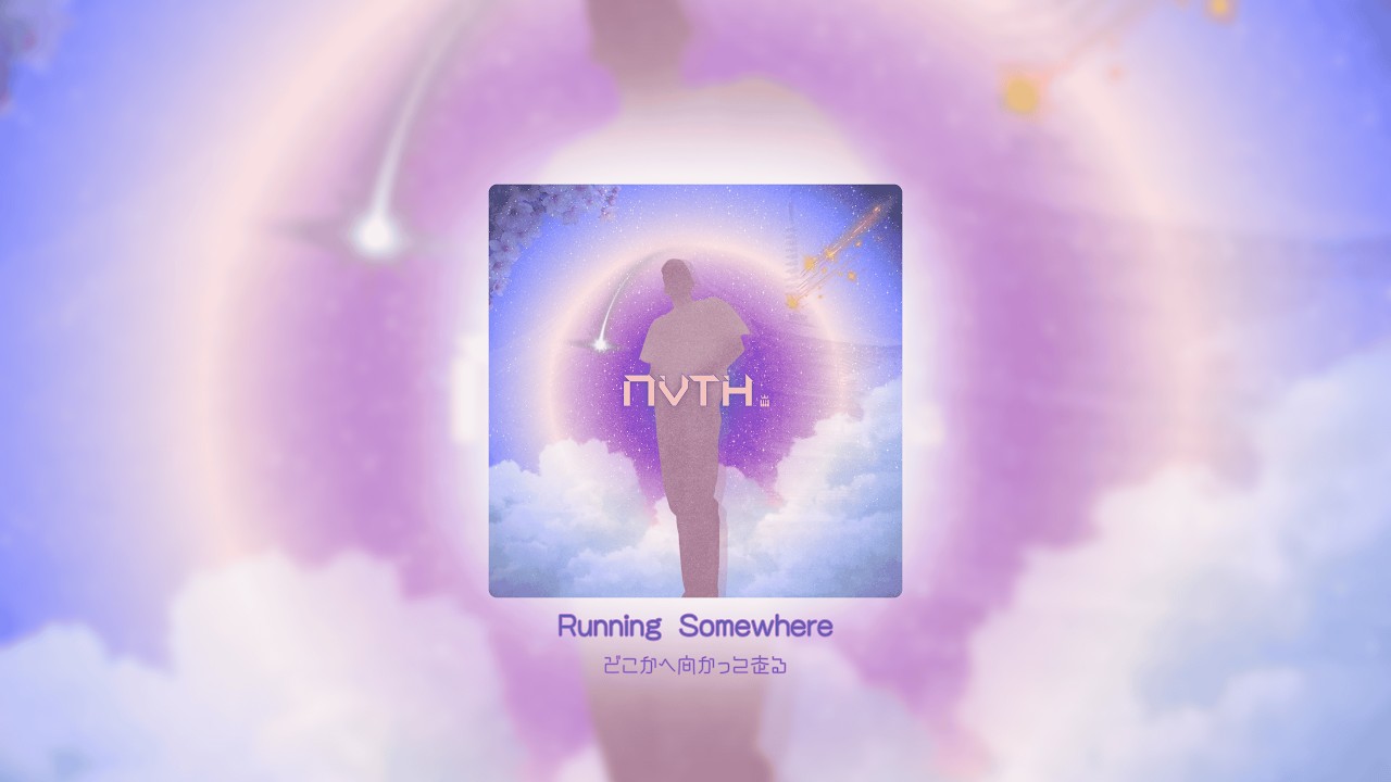 NVTH – Running Somewhere (Official Visualizer)