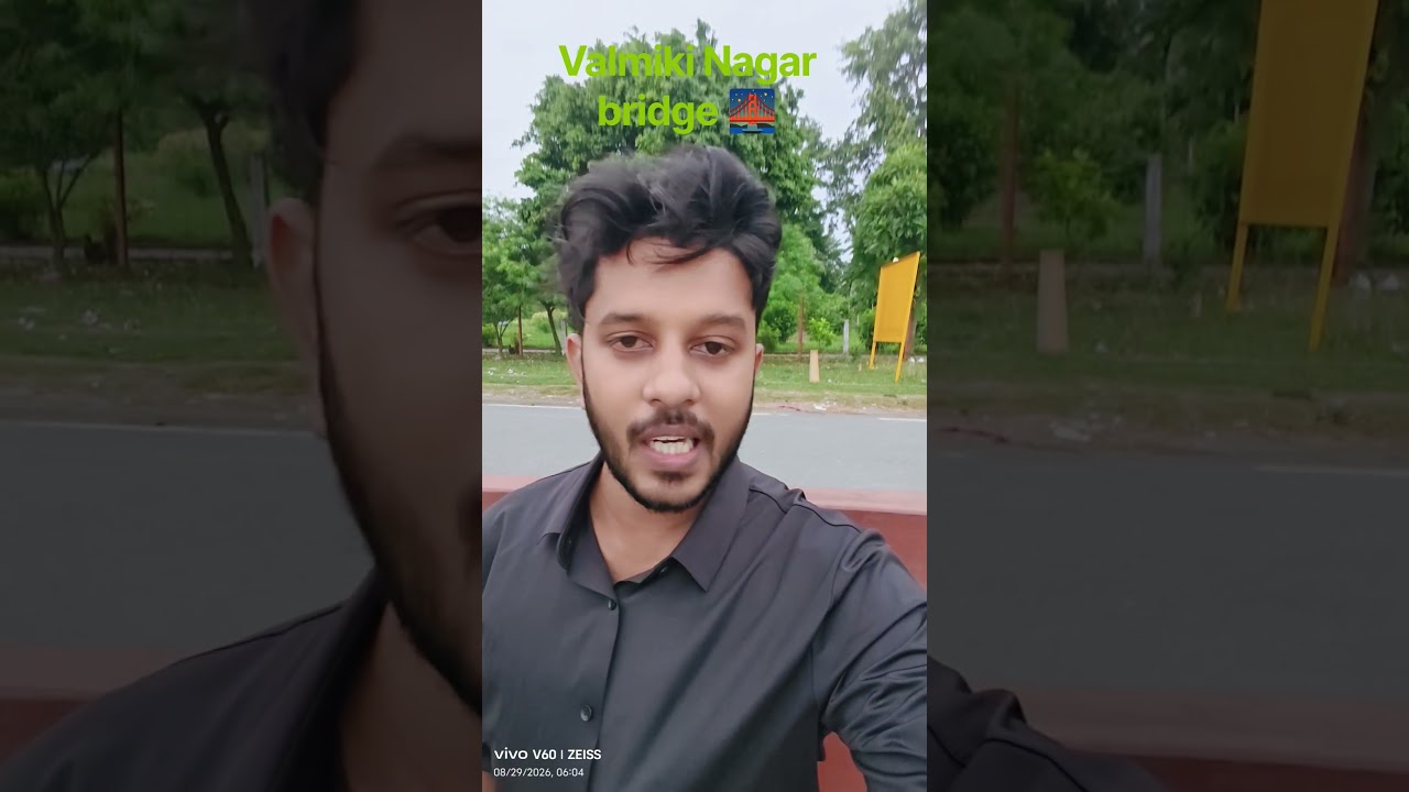 Valmiki Nagar bridge 🌉new update