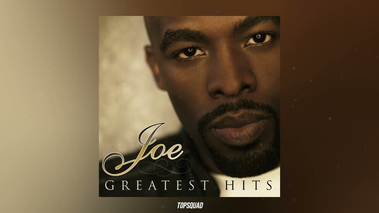 Joe - All The Things (Your Man Won't Do)