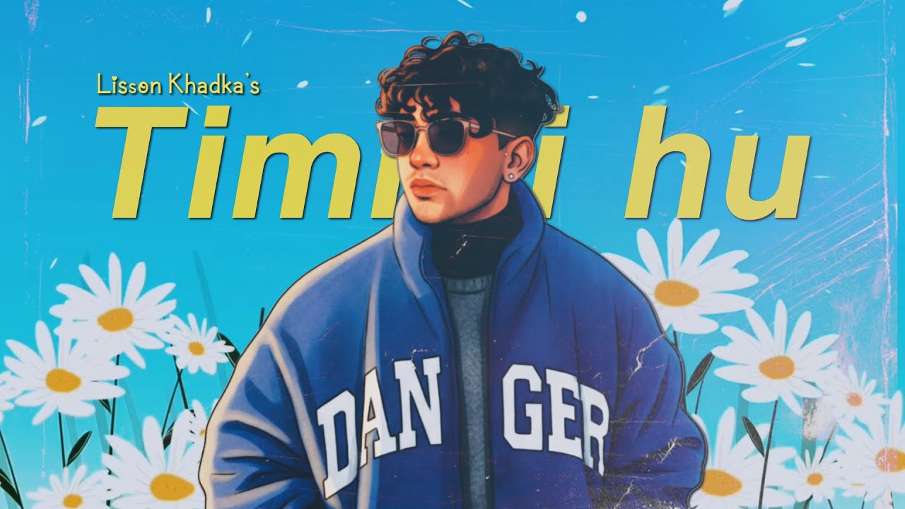 Timrai Hu - Lisson Khadka (official audio)