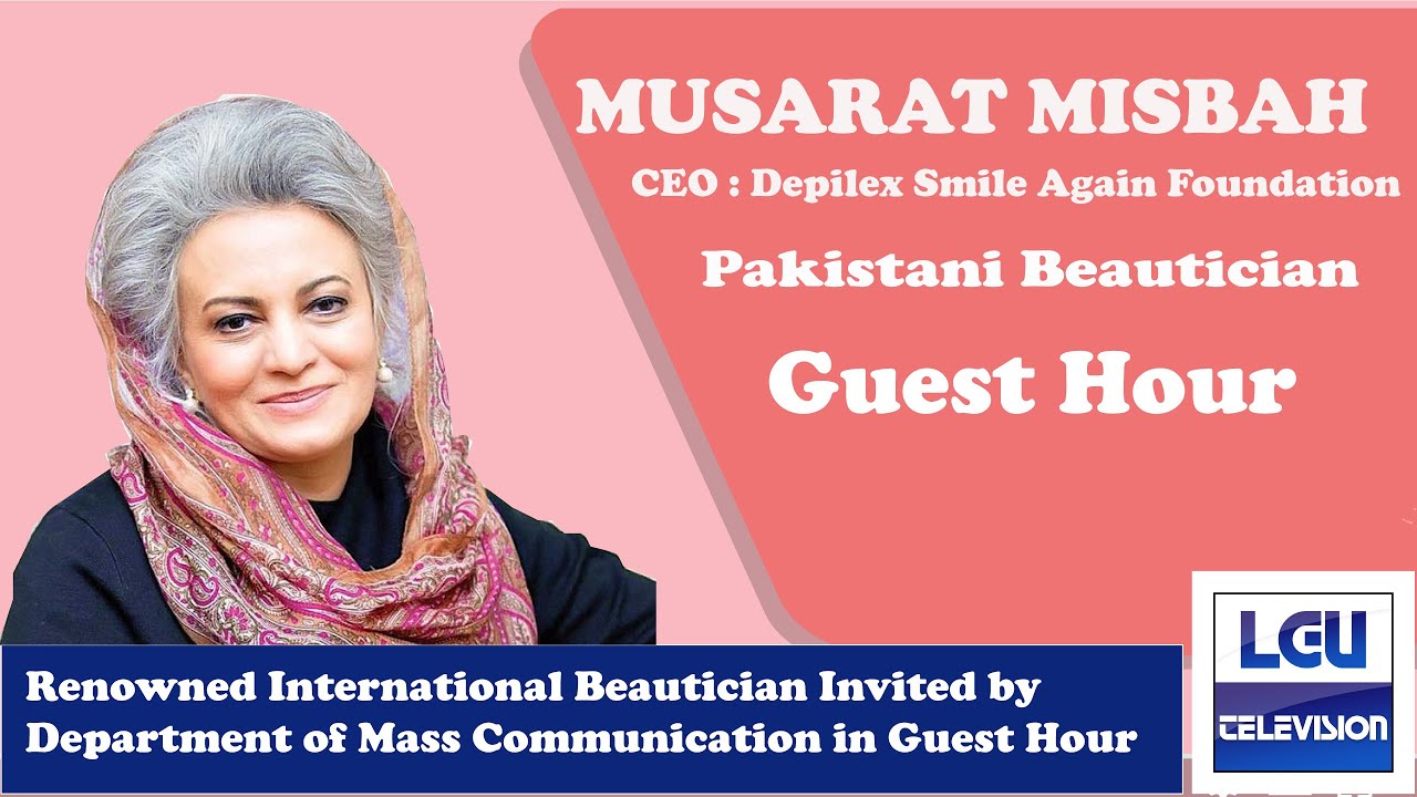 Guest HOUR : MUSARAT MISBAH CEO DEPILEX SMILE AGAIN FOUNDATION