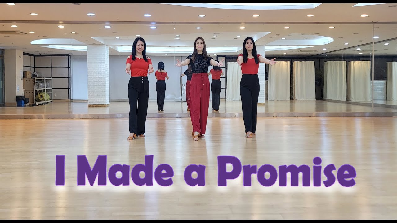 I MADE A PROMISE - HIGH INTERMEDIATE LINEDANCE (Kim Ray)