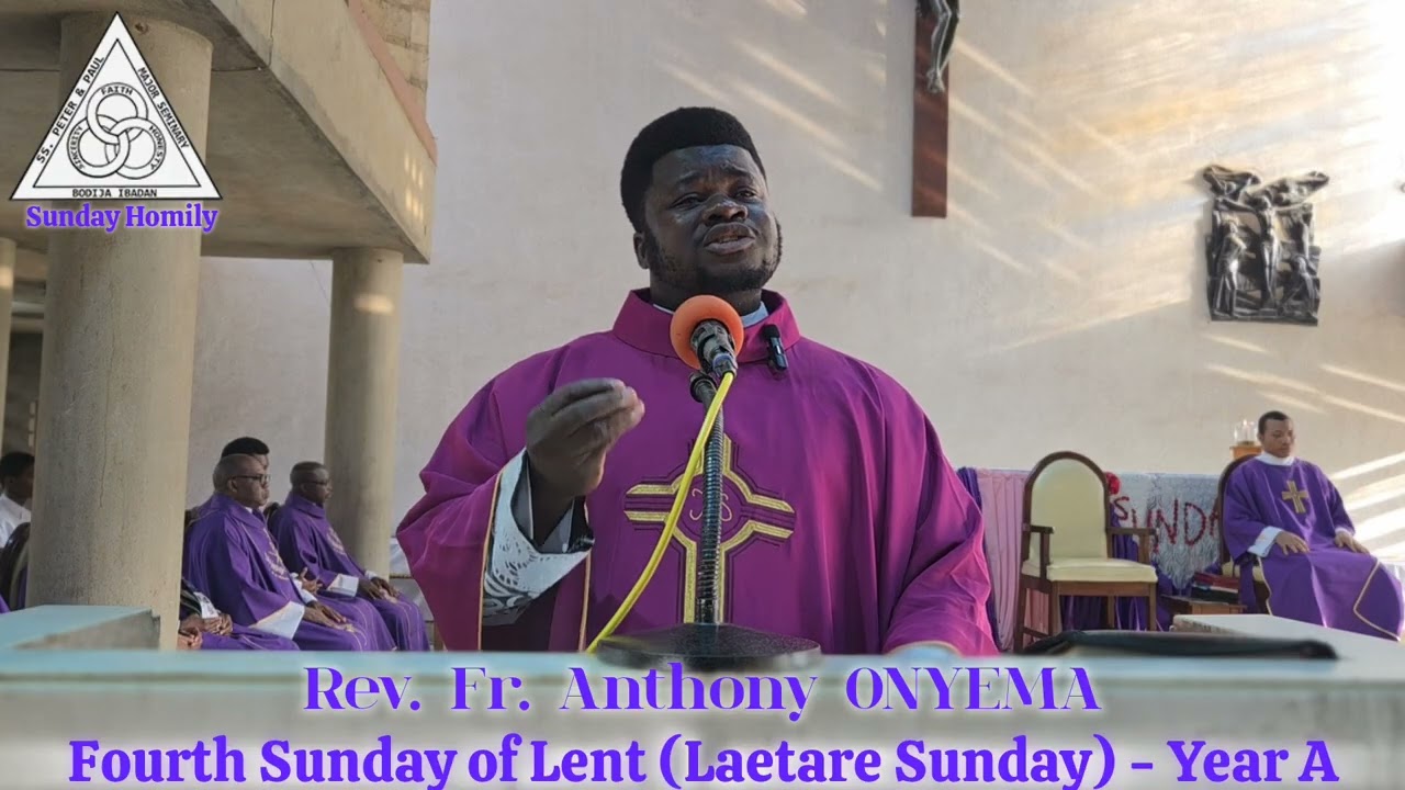 Homily for the Fourth Sunday of Lent (Laetare Sunday)