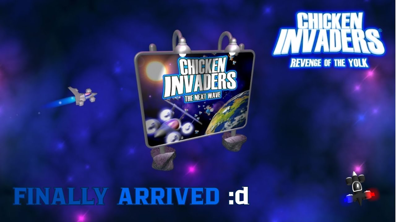 CHICKEN INVADERS 3 REVENGE OF THE YOLK TO BE CONTINUED !!