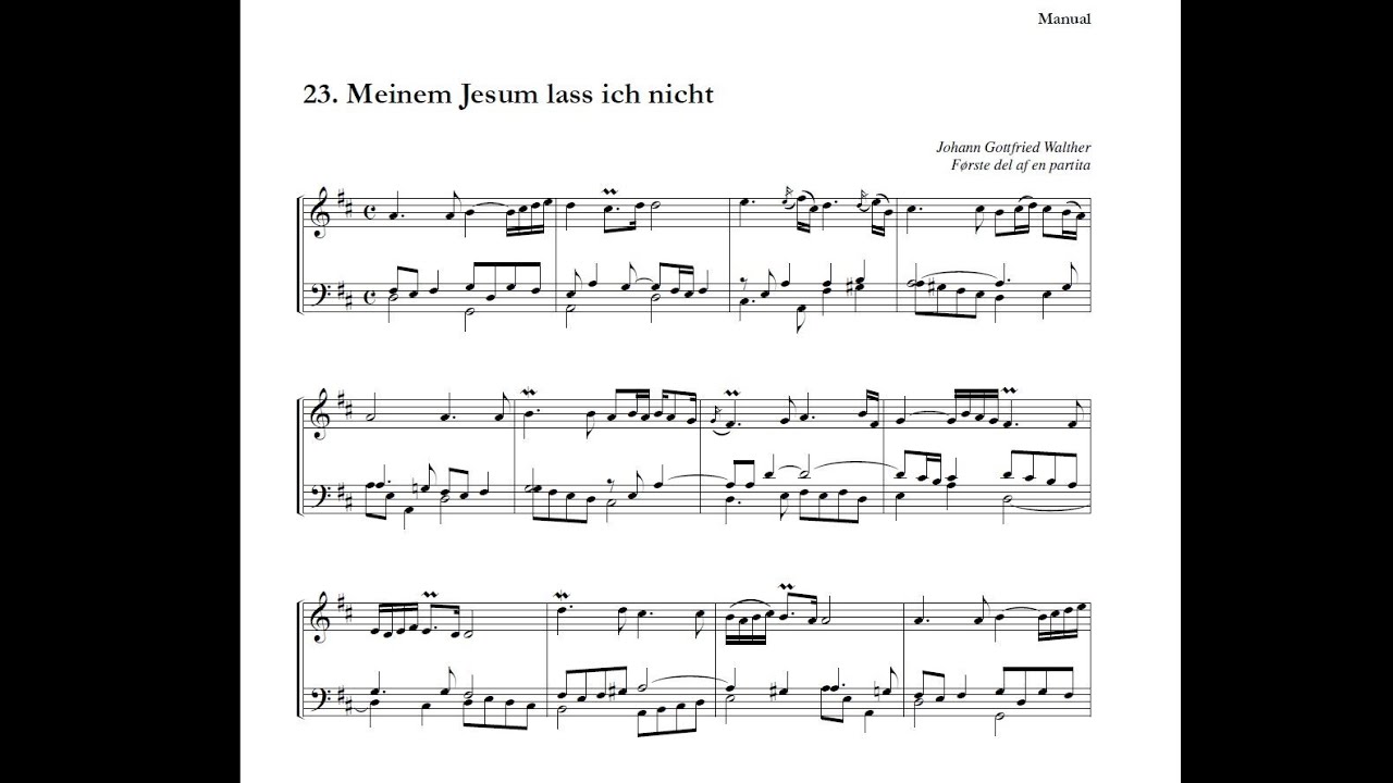 Johann Gottfried Walther: Meinem Jesum lass ich nicht (from partita)