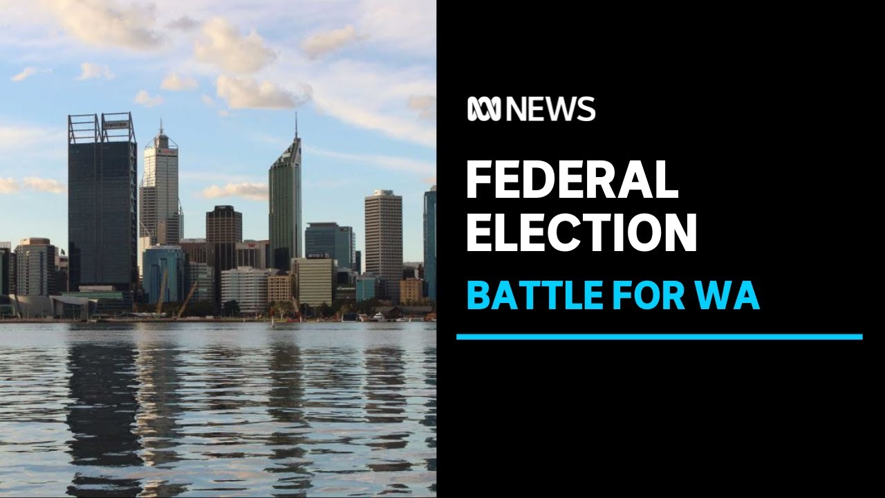 Why WA could decide whether Scott Morrison remains Prime Minister after the election | ABC News