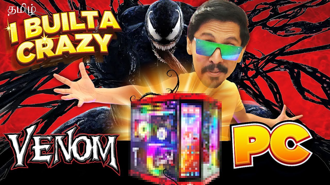 PC Build in Tamil - I Built a Crazy Venom Computer  | தமிழ் 😈