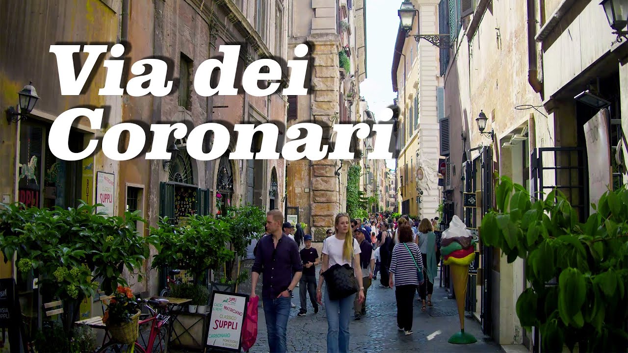 Via dei Coronari: Rome’s Most Historic Walking Street