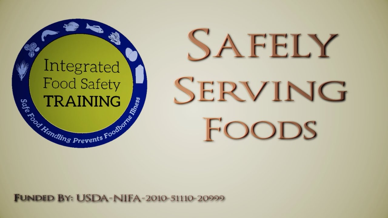 (Part 12): Safely Serving Food