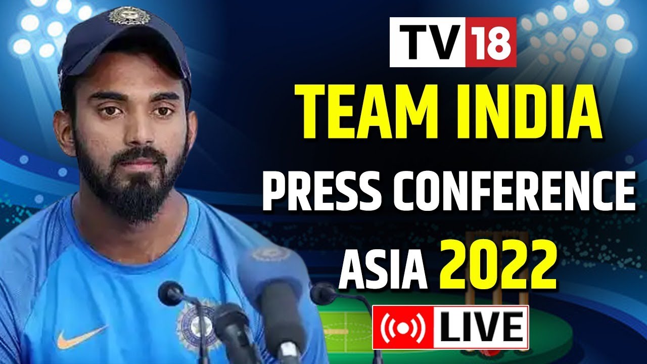 LIVE: Asia Cup 2022 - Team India Press Conference | India vs Pakistan | KL Rahul | Rohit Sharma