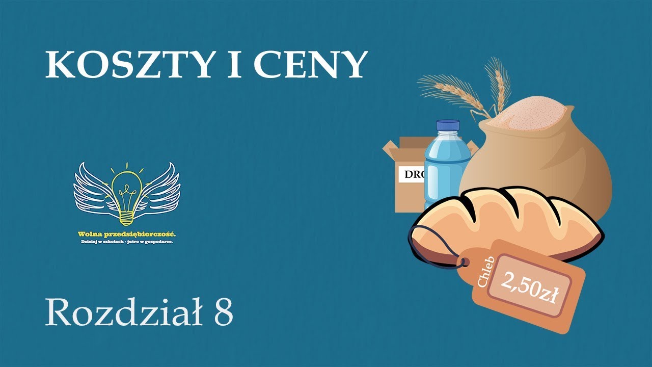 8. Koszty i ceny | Wolna przedsiębiorczość - dr Mateusz Machaj