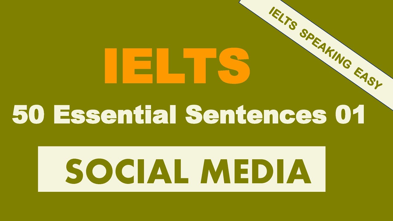 IELTS Speaking: 50 Essential Sentences for Social Media
