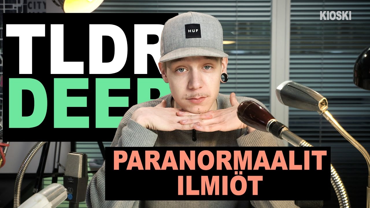 Paranormaalit ilmiöt - TLDRDEEP