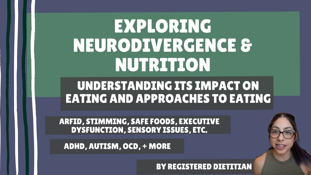 Neurodivergence & Food: Understanding Its Impact on Eating and What We Can Do | #adhd #autism #ocd